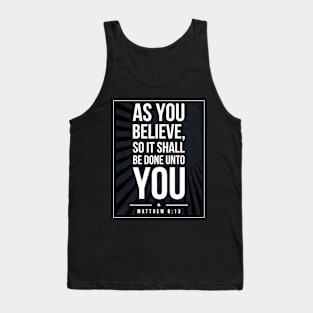 Matthew 8:13 quote Subway style (white text on black) Tank Top